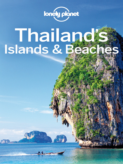 Title details for Thailand's Islands & Beaches Travel Guide by Lonely Planet - Wait list